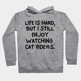 Cat videos are the best. Hoodie